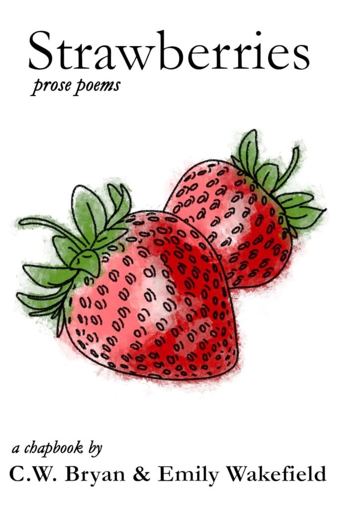 Strawberries: prose poems cover